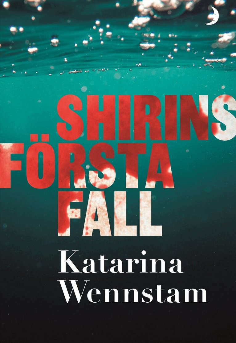 Katarina Wennstam - Shirins första fall, Häftad