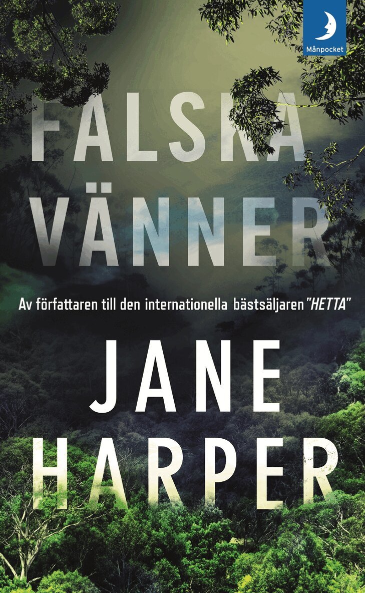 Jane Harper - Falska vänner, Pocket