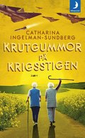 Krutgummor på krigsstigen