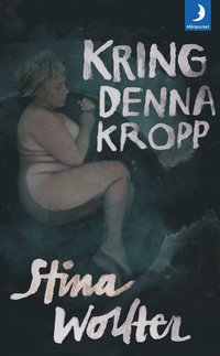 Kring denna kropp