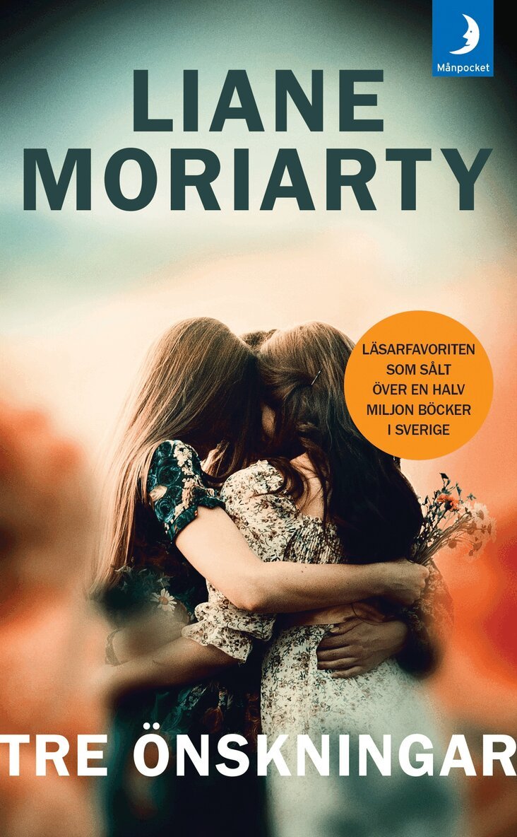 Liane Moriarty - Tre önskningar, Pocket