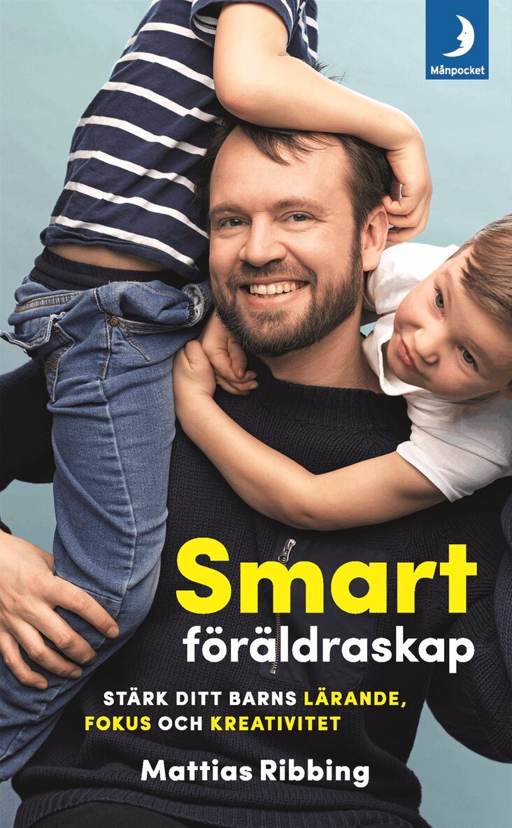 Mattias Ribbing - Smart föräldraskap : stärk ditt barns lärande, fokus och kreativitet, Pocket
