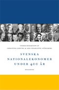 Svenska nationalekonomer under 400 år