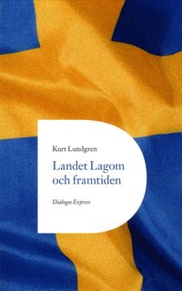 e-Bok Landet Lagom och framtiden