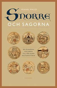Snorre och sagorna : de isl�ndska k�llorna till v�r �ldre kulturhistoria