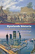 Rysslands historia : frn Alexander II till Vladimir Putin