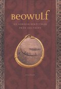 Beowulf : en nordisk berttelse frn 500-talet