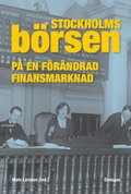 Stockholmsbrsen p en frndrad finansmarknad