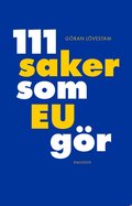 111 saker som EU g�r