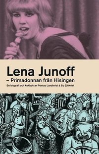 e-Bok Lena Junoff  primadonnan från Hisingen