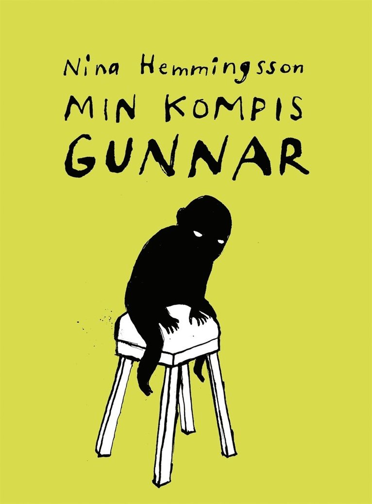 Nina Hemmingsson - Min kompis Gunnar, E-bok