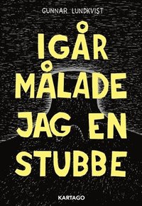 e-Bok Igår målade jag en stubbe