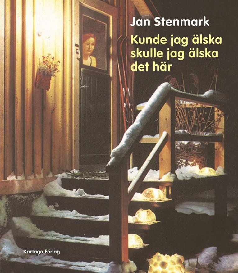 Jan Stenmark - Kunde jag älska skulle jag älska det här, E-bok
