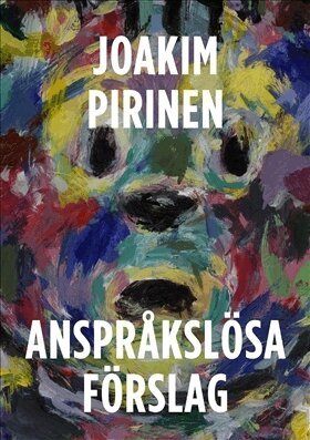 Joakim Pirinen - Anspråkslösa förslag, Inbunden