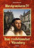 Utan trosbek�nnelser i Wittenberg