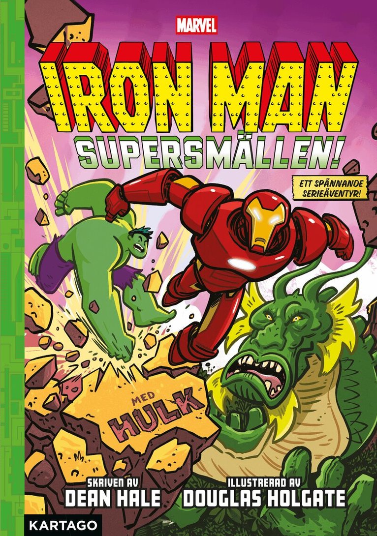 Dean Hale - Iron Man 2: Supersmällen!, Inbunden. Tillgänglighet: Kommande