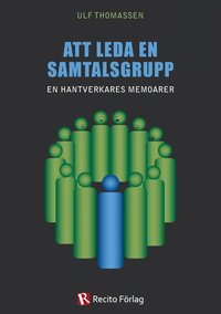 e-Bok Att leda en samtalsgrupp <br />                        E bok