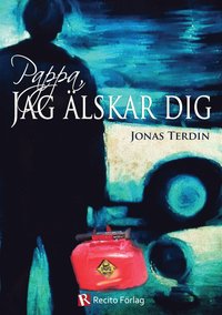 e-Bok Pappa, jag älskar dig <br />                        E bok