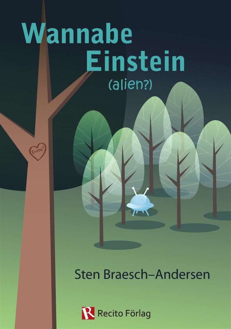 Sten Braesch-Andersen - Wannabe Einstein (alien?), E-bok