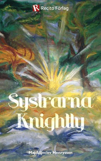 Maj Siljeclev Henrysson - Systrarna Knightly, Häftad