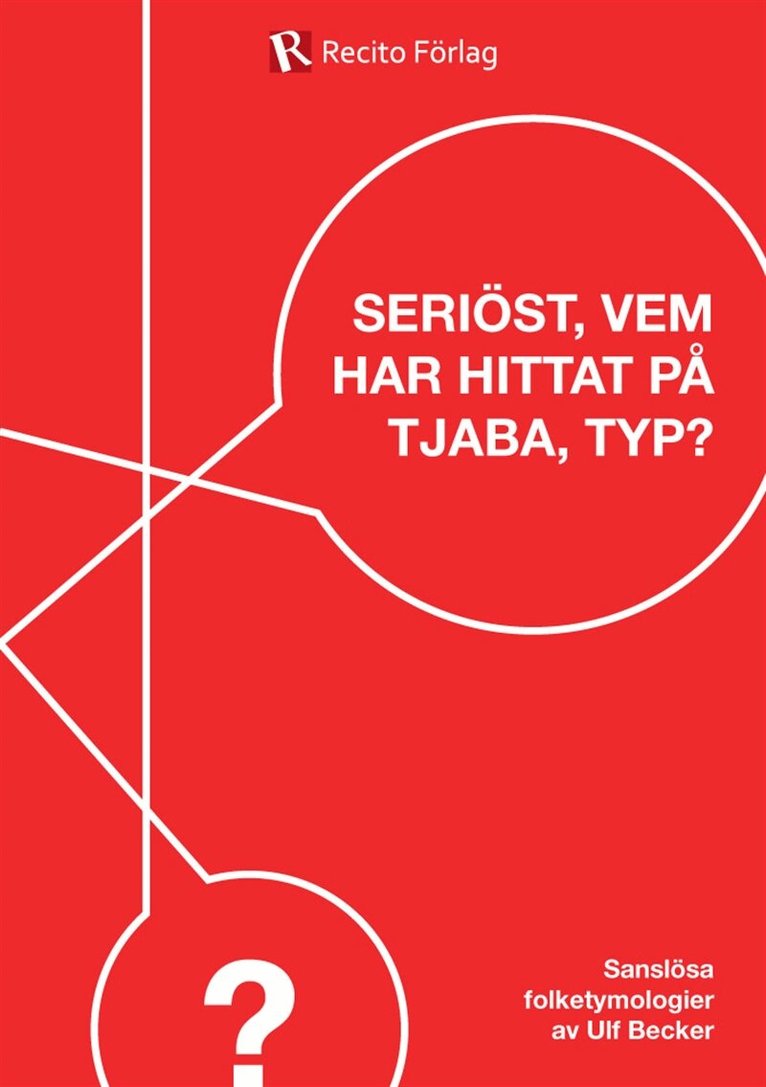 Ulf Becker - Seriöst, vem har hittat på tjaba, typ?, E-bok. Tillgänglighet: Lägg i varukorg