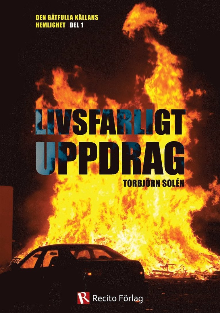 Torbjörn Solén - Livsfarligt Uppdrag, E-bok