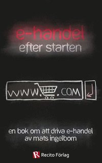 e-Bok E handel efter starten  en bok om att driva e handel