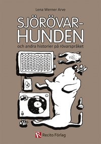 e-Bok Sjörövarhunden  och andra historier på rövarspråket <br />                        E bok