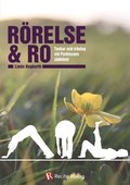 Rrelse & ro : tankar och trning vid Parkinsons sjukdom