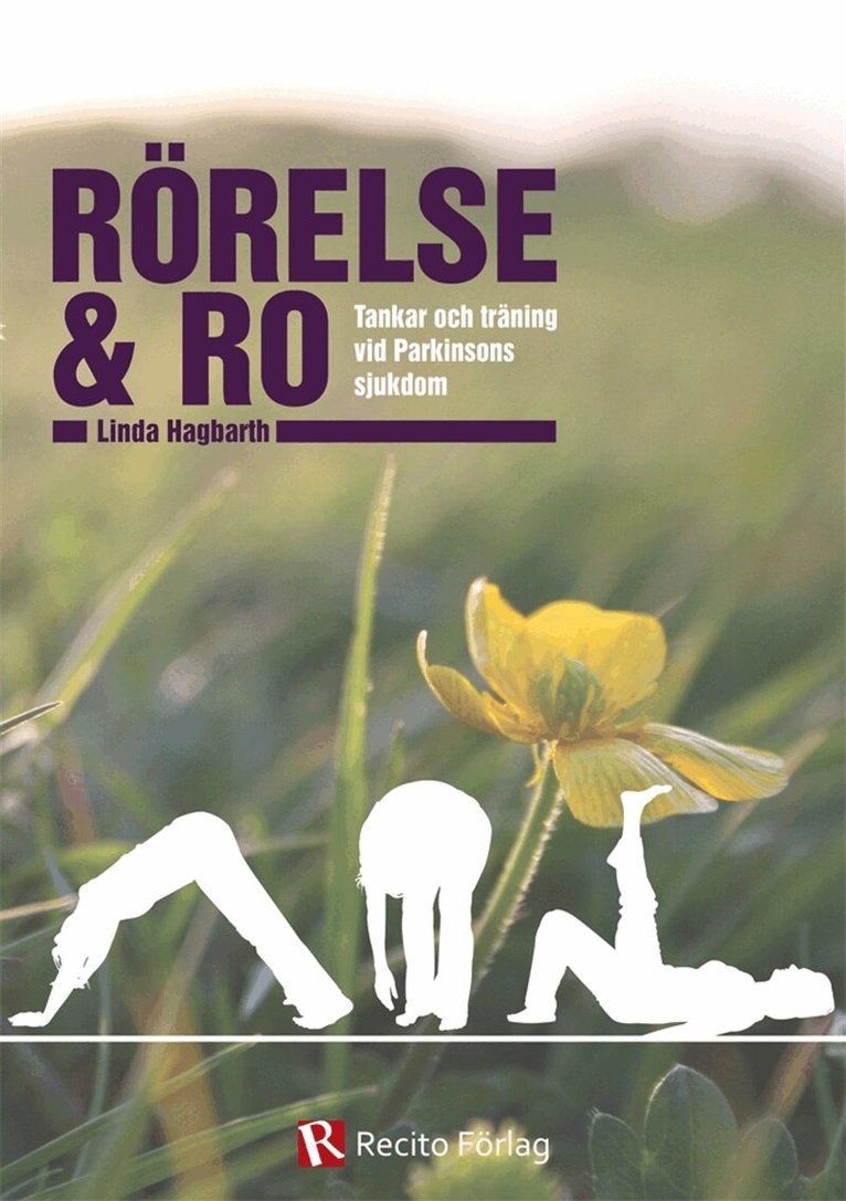 Linda Hagbarth - Rörelse & Ro : Tankar och träning vid Parkinsons sjukdom, E-bok