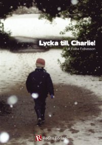 e-Bok Lycka till, Charlie! <br />                        E bok