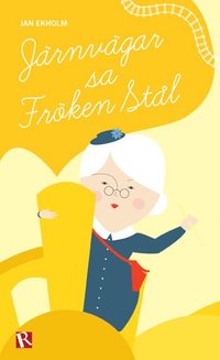 e-Bok Järnvägar, sa fröken Stål