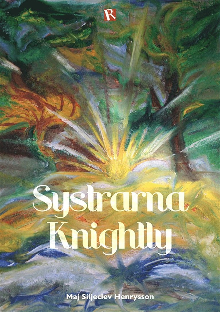 Maj Siljeclev Henrysson - Systrarna Knightly, E-bok