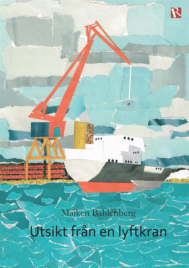 Majken Bahlenberg - Utsikt från en lyftkran, E-bok
