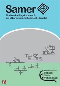 Samer - Om Nordmalingdomen och om ett urfolks rättigheter och identitet