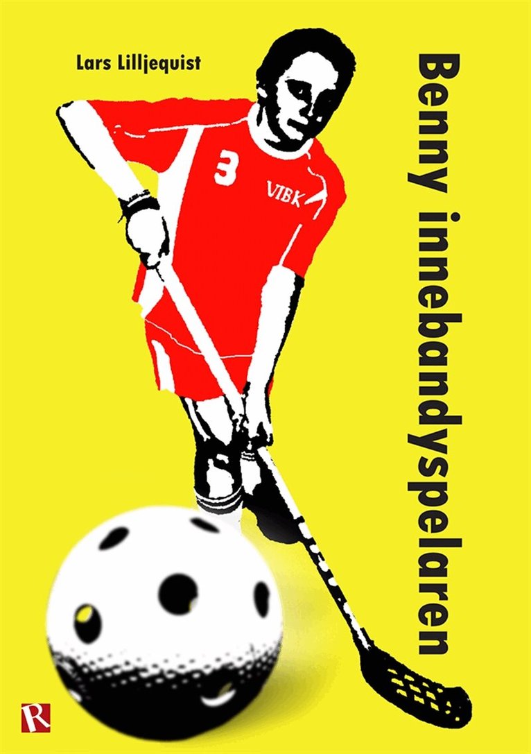 Lars Lilljequist - Benny innebandyspelaren, E-bok