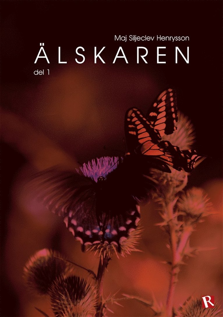 Maj Siljeclev Henrysson - Älskaren, E-bok
