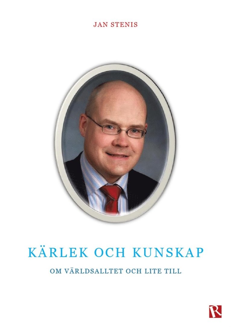 Jan Stenis - Kärlek och Kunskap : Om världsalltet och lite till, E-bok