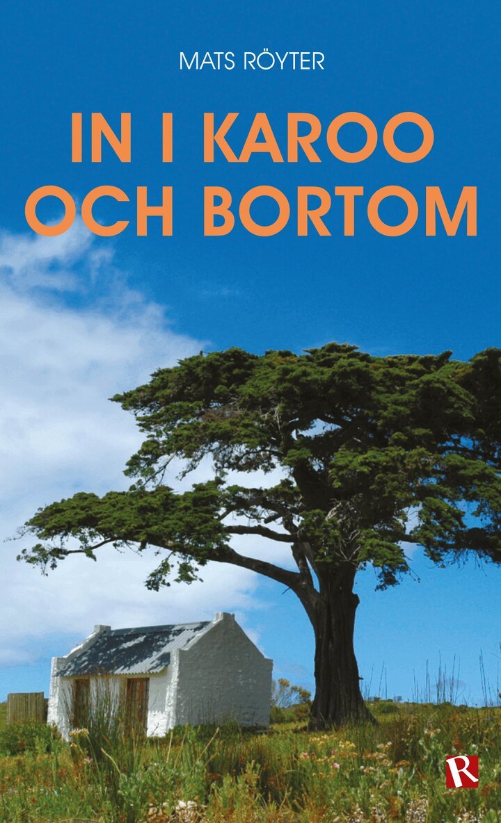 Mats Röyter - In i Karoo och bortom, Häftad