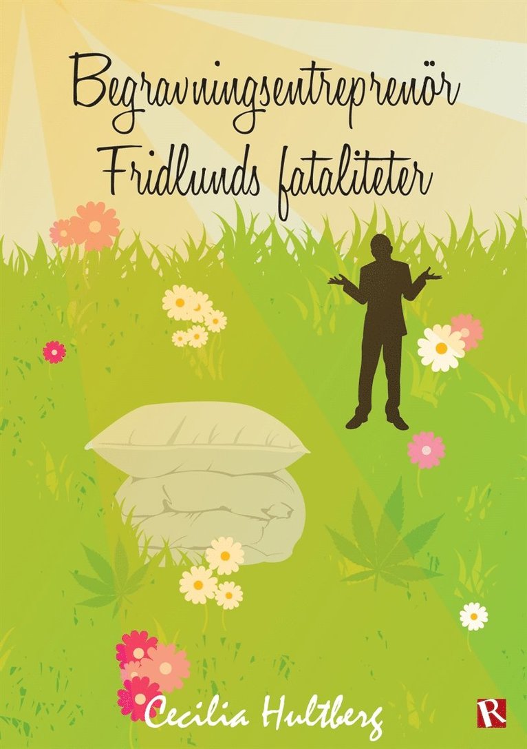 Cecilia Hultberg - Begravningsentreprenör Fridlunds fataliteter, E-bok