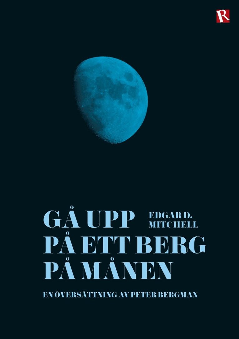 Edgar D. Mitchell - Gå upp på ett berg på månen, E-bok