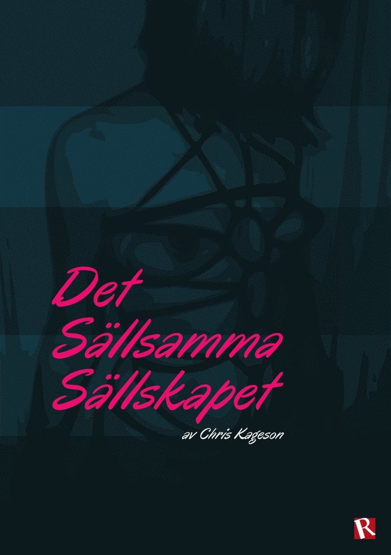 Chris Kageson - Det Sällsamma Sällskapet, E-bok