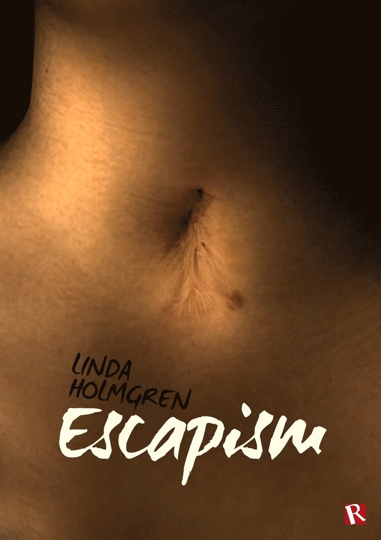 Linda Holmgren - Escapism, E-bok