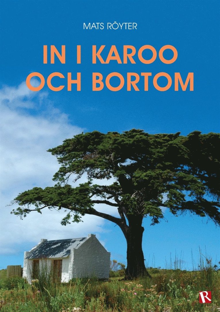 Mats Röyter - In i Karoo och bortom, E-bok