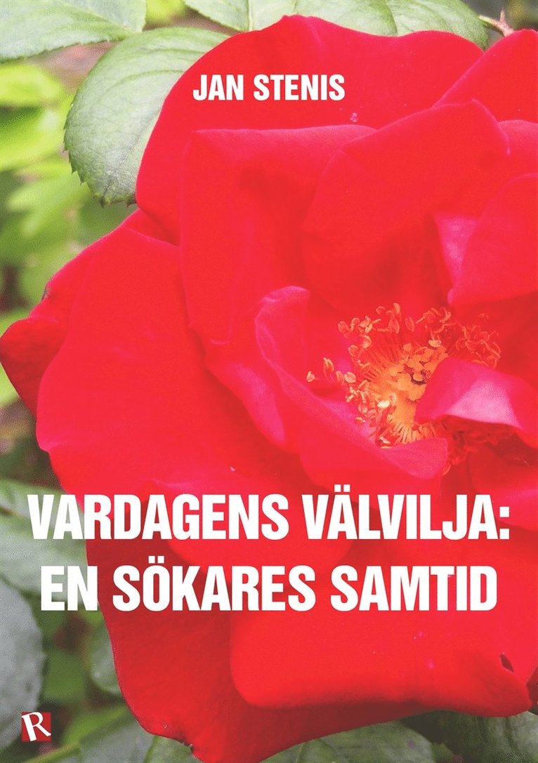 Jan Stenis - Vardagens välvilja : En sökares samtid, E-bok