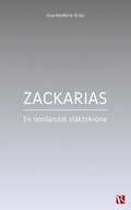 Zackarias : en norrländsk släktskröna