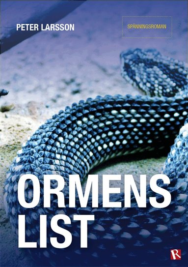 Peter Larsson - Ormens list, E-bok