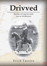 e-Bok Drivved  barndom och uppväxt under tider av två diktaturer