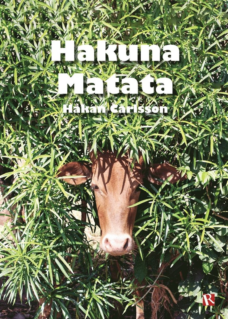 Håkan Carlsson - Hakuna Matata, E-bok
