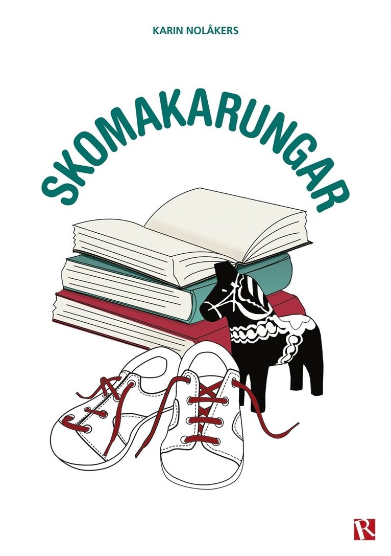 Karin Nolåkers - Skomakarungar, E-bok